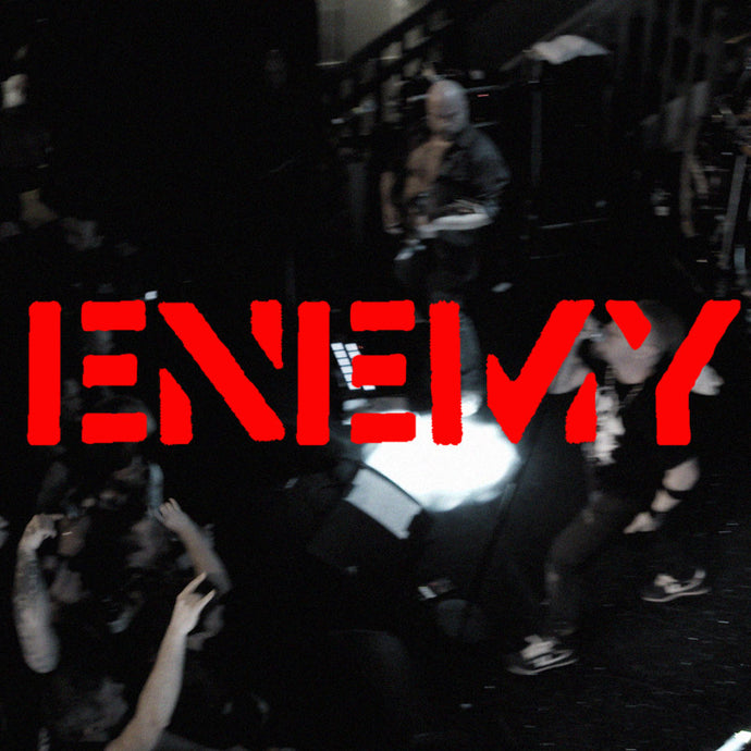 New single ENEMY out 28/2!